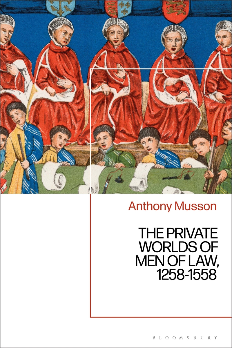 The Private Worlds of Men of Law, 1258-1558/Product Detail/Law