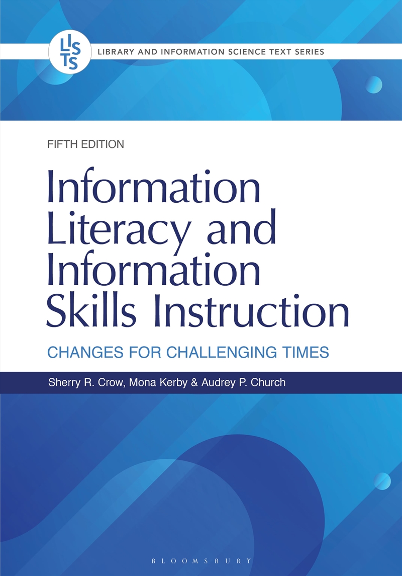 Information Literacy and Information Skills Instruction: Changes for Challenging Times/Product Detail/Language & Linguistics