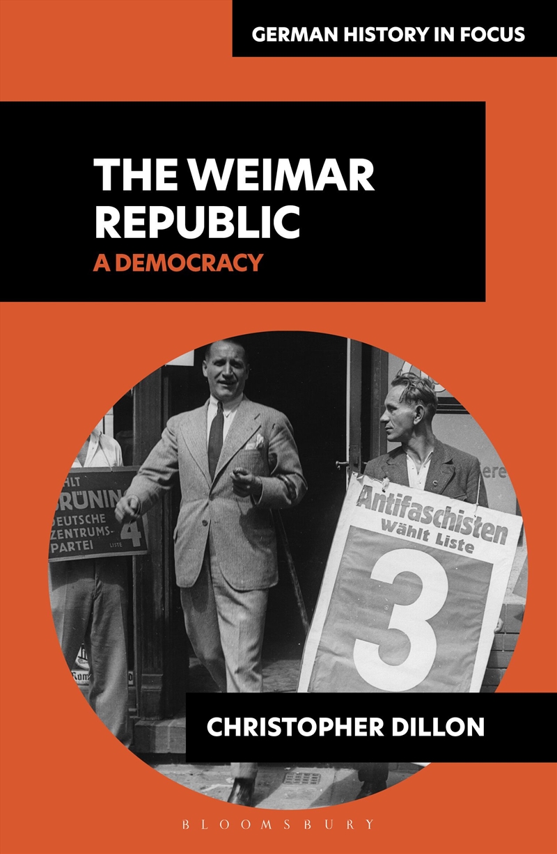 The Weimar Republic: A Democracy/Product Detail/History
