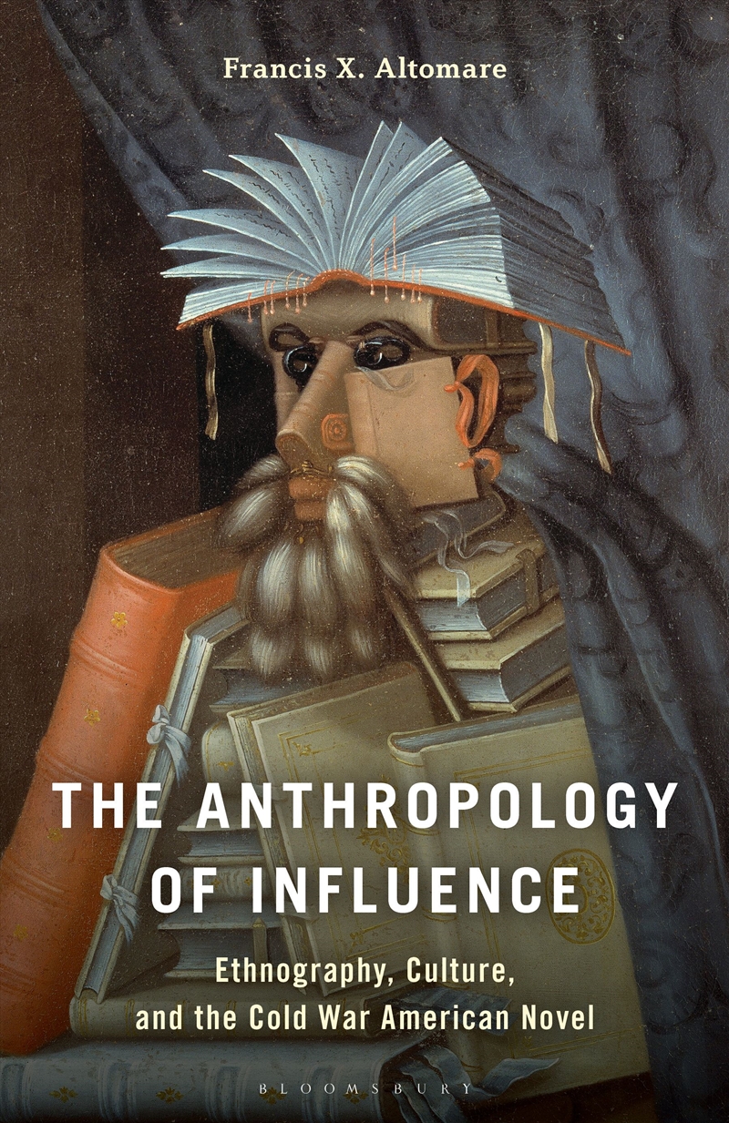 The Anthropology of Influence: Ethnography, Culture, and the Cold War American Novel/Product Detail/Literature & Poetry