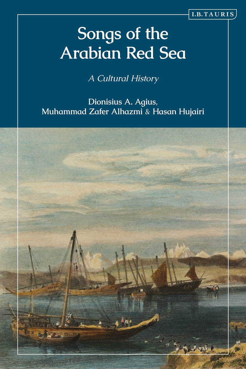 Songs of the Arabian Red Sea: A Cultural History/Product Detail/Society & Culture