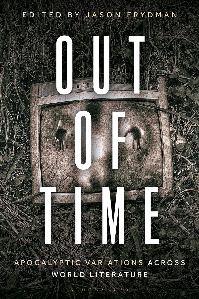 Out of Time: Apocalyptic Variations Across World Literature/Product Detail/Literature & Poetry