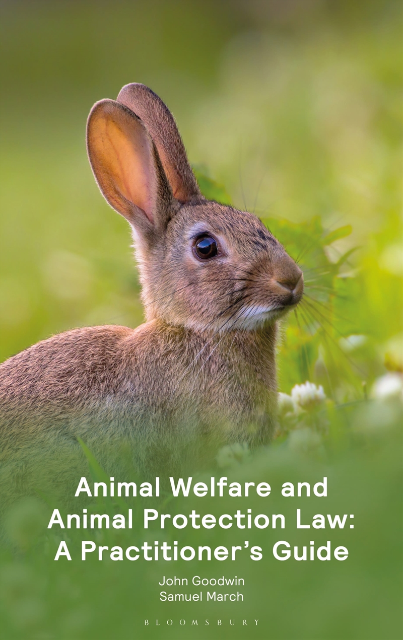 Animal Welfare and Animal Protection Law - A Practitioner's Guide/Product Detail/Law