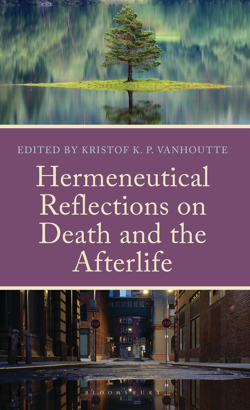 Hermeneutical Reflections on Death and the Afterlife/Product Detail/Religion & Beliefs