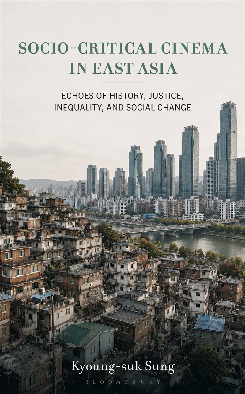 Socio-Critical Cinema in East Asia: Echoes of History, Justice, Inequality, and Social Change/Product Detail/Media