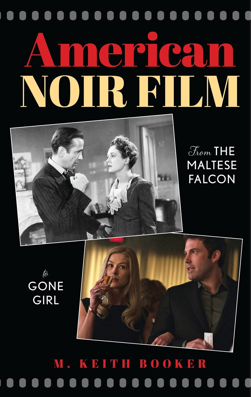 American Noir Film: From The Maltese Falcon to Gone Girl/Product Detail/Media
