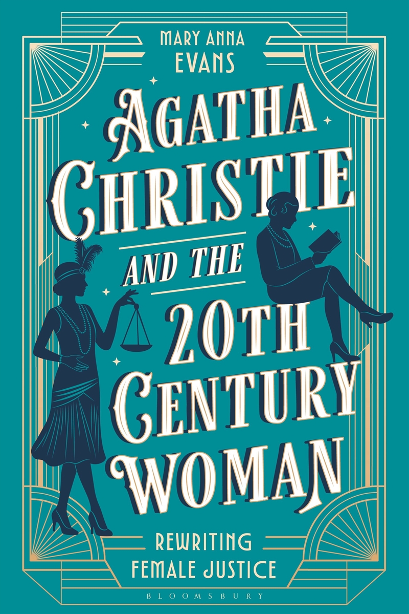 Agatha Christie and the 20th Century Woman: Rewriting Female Justice/Product Detail/Literature & Poetry