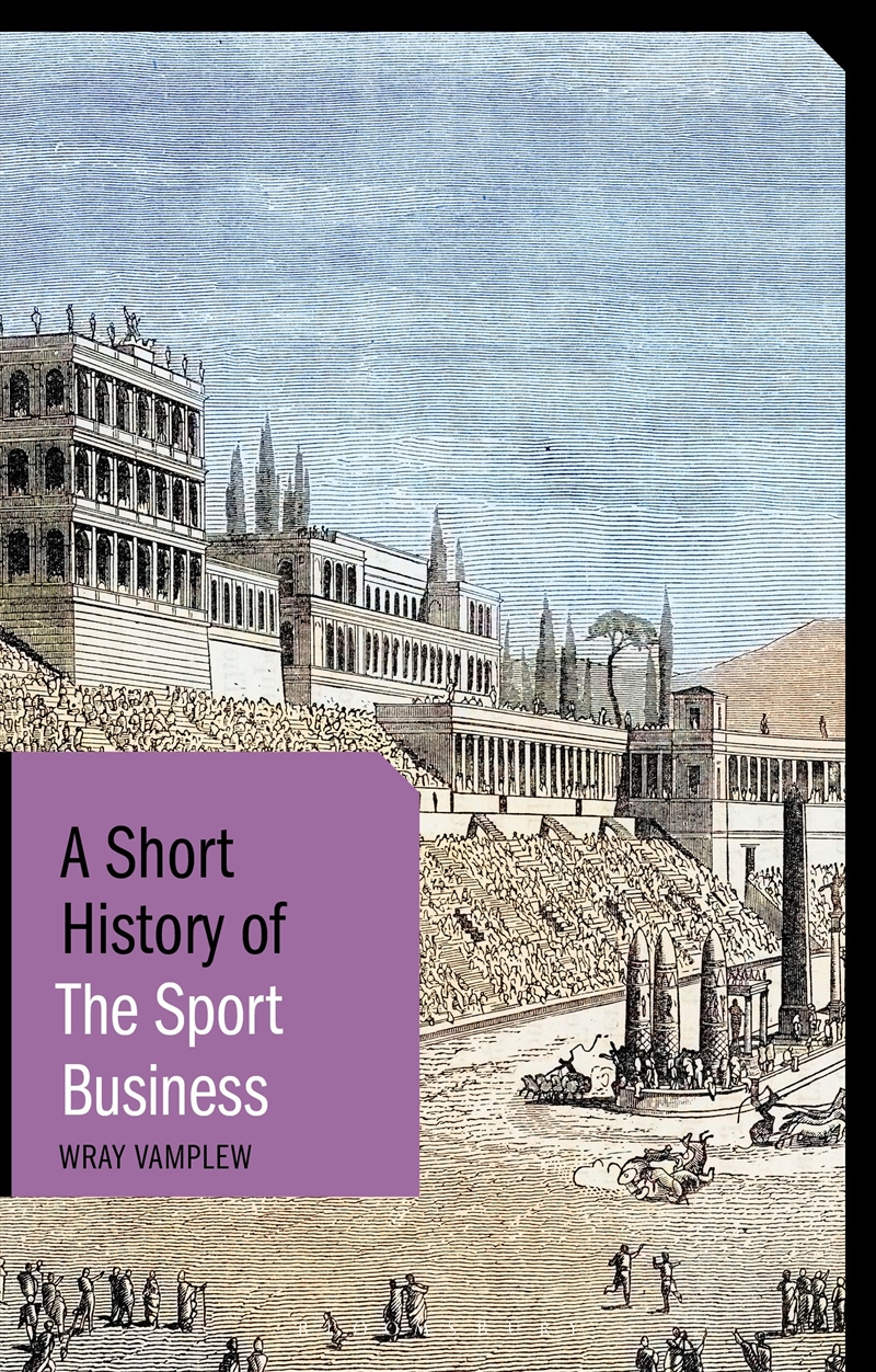A Short History of the Sport Business/Product Detail/History