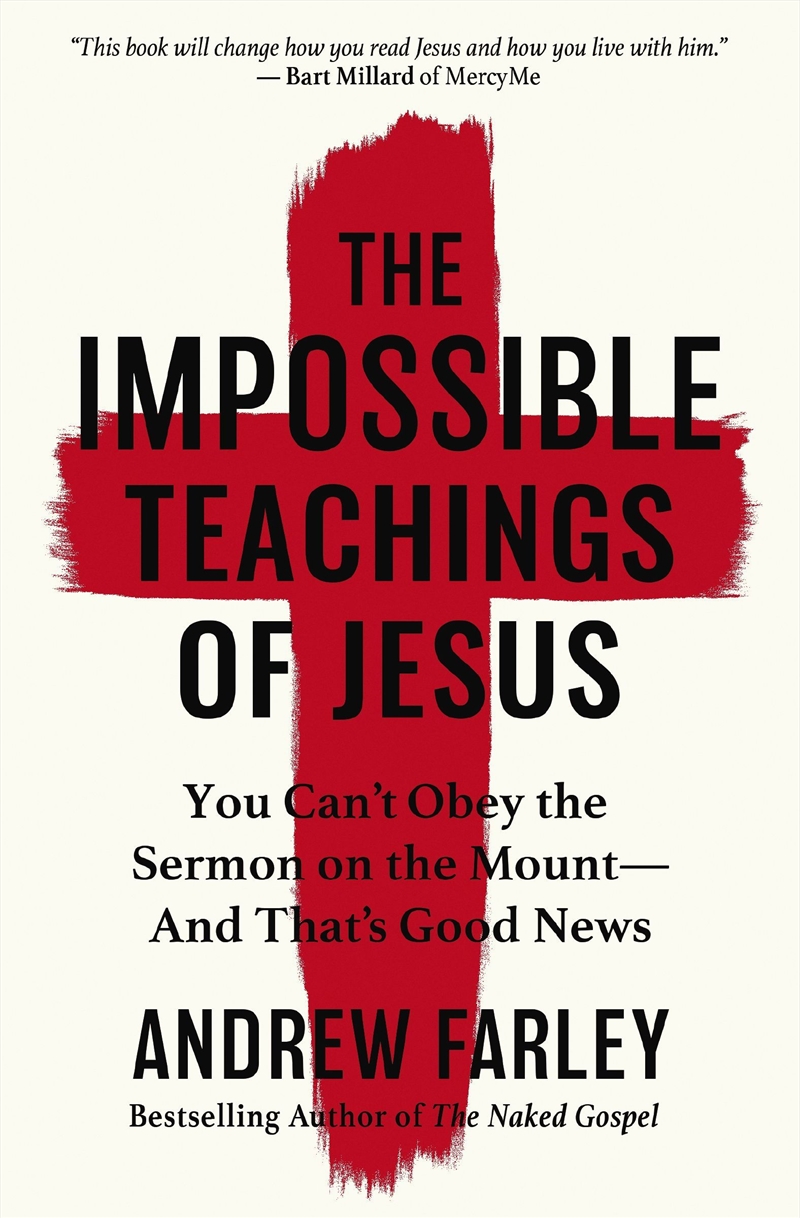 Impossible Teachings Of Jesus: You Can't Obey The Sermon On The Mount And That's Good News/Product Detail/Religion & Beliefs