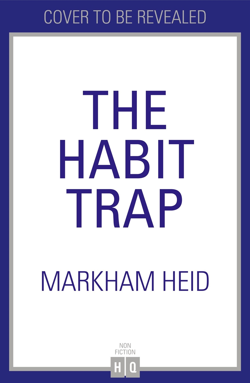 The Habit Trap/Product Detail/Psychology