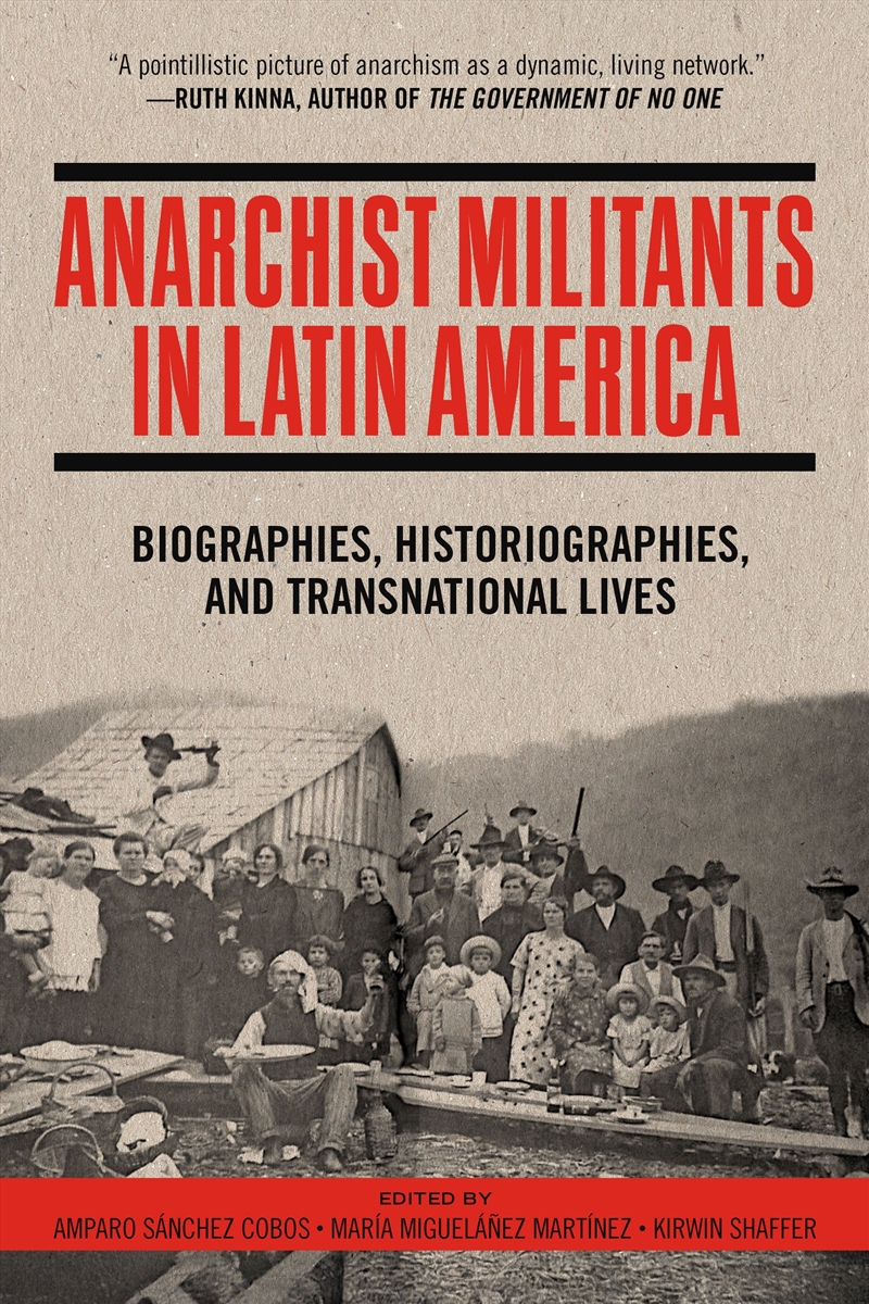 Anarchist Militants In Latin America/Product Detail/Biographies & True Stories