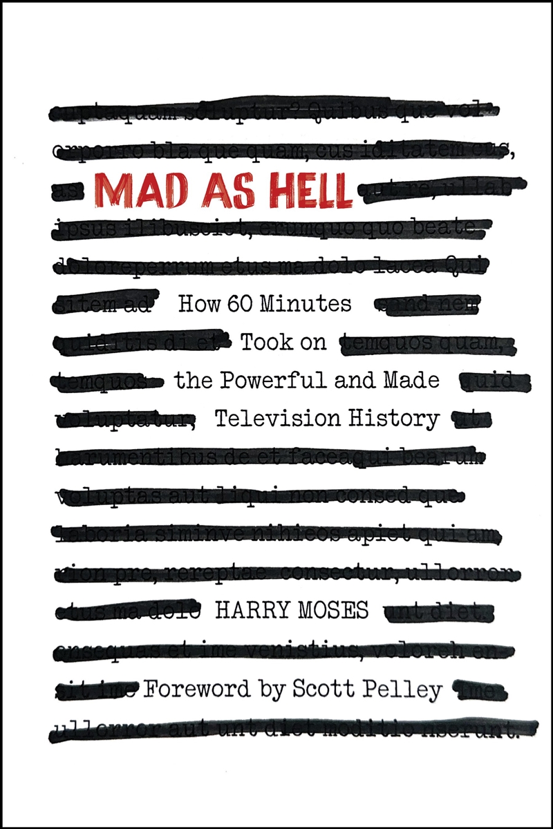 Mad As Hell: How 60 Minutes Took On The Powerful And Made Television History/Product Detail/Arts & Entertainment Biographies