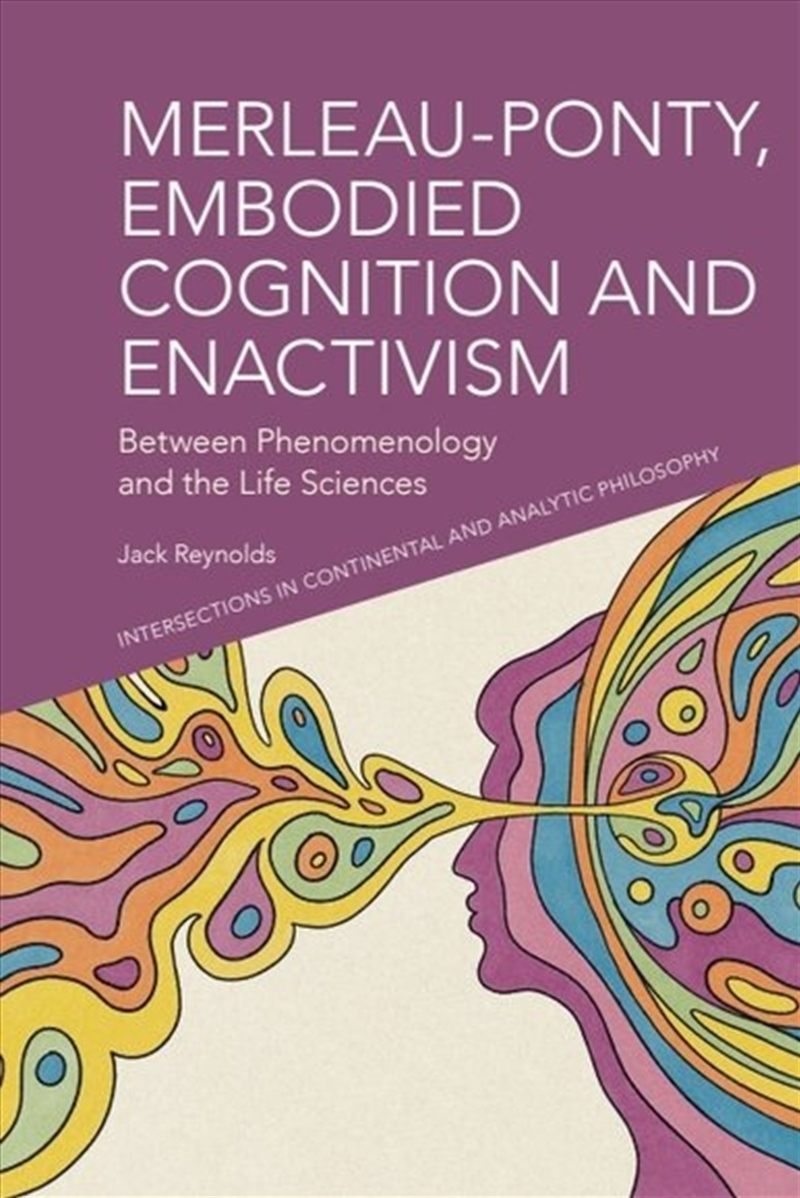 Merleau-Ponty, Embodied Cognition And Enactivism/Product Detail/Reading
