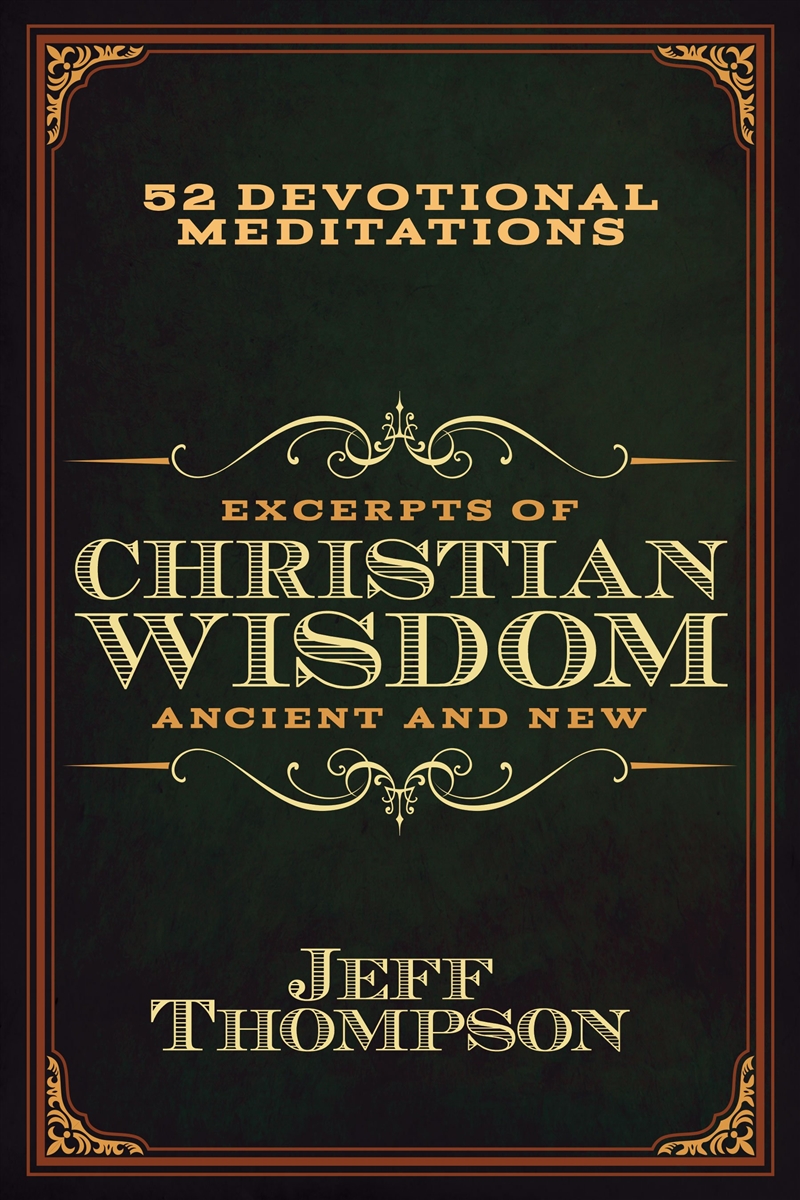 Excerpts Of Christian Wisdom: Ancient And New/Product Detail/Religion & Beliefs
