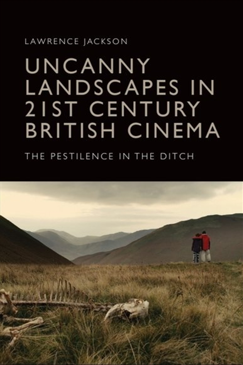 Uncanny Landscapes In 21st Century British Cinema/Product Detail/Media