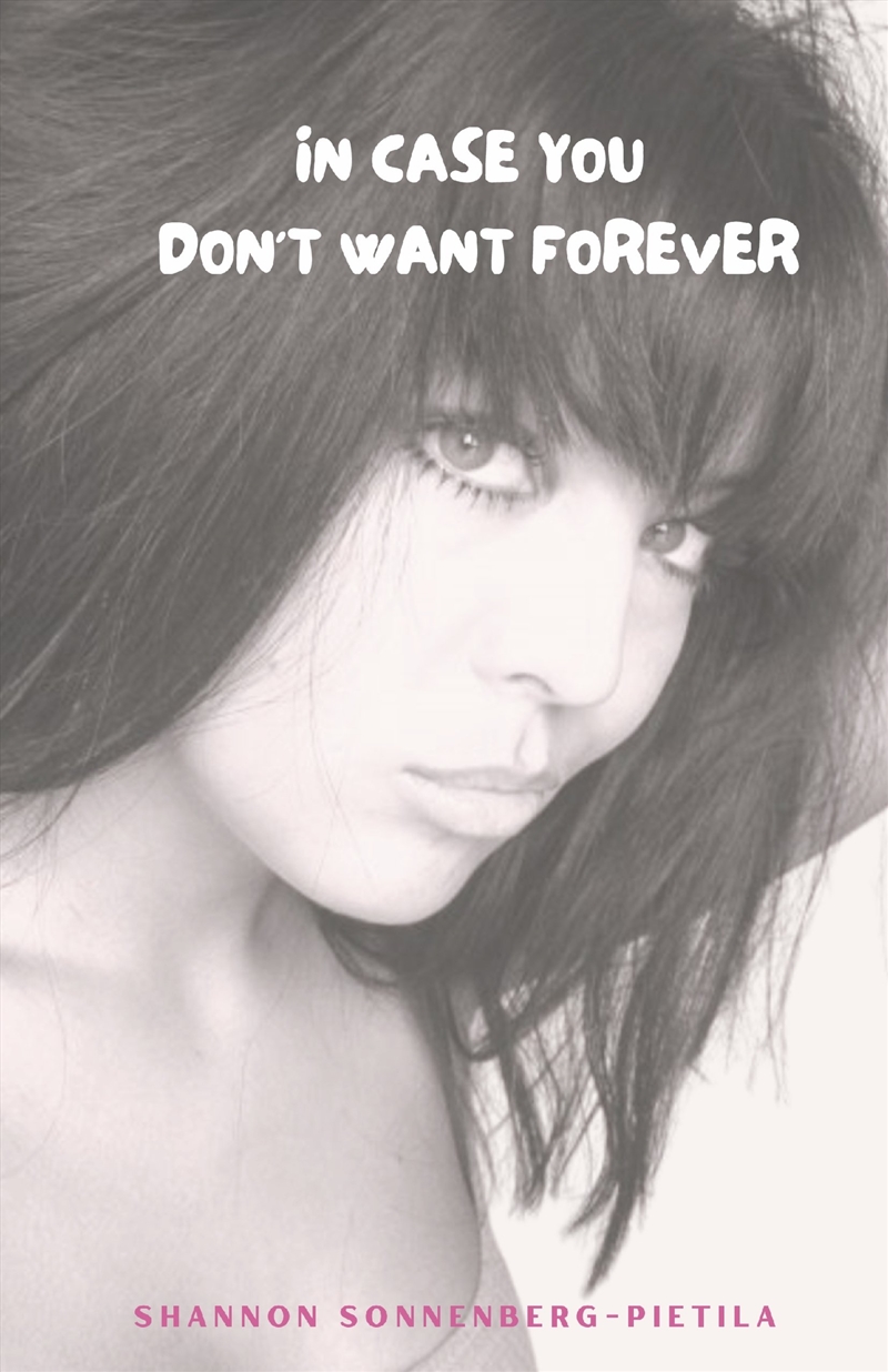 In Case You Don't Want Forever/Product Detail/Literature & Poetry