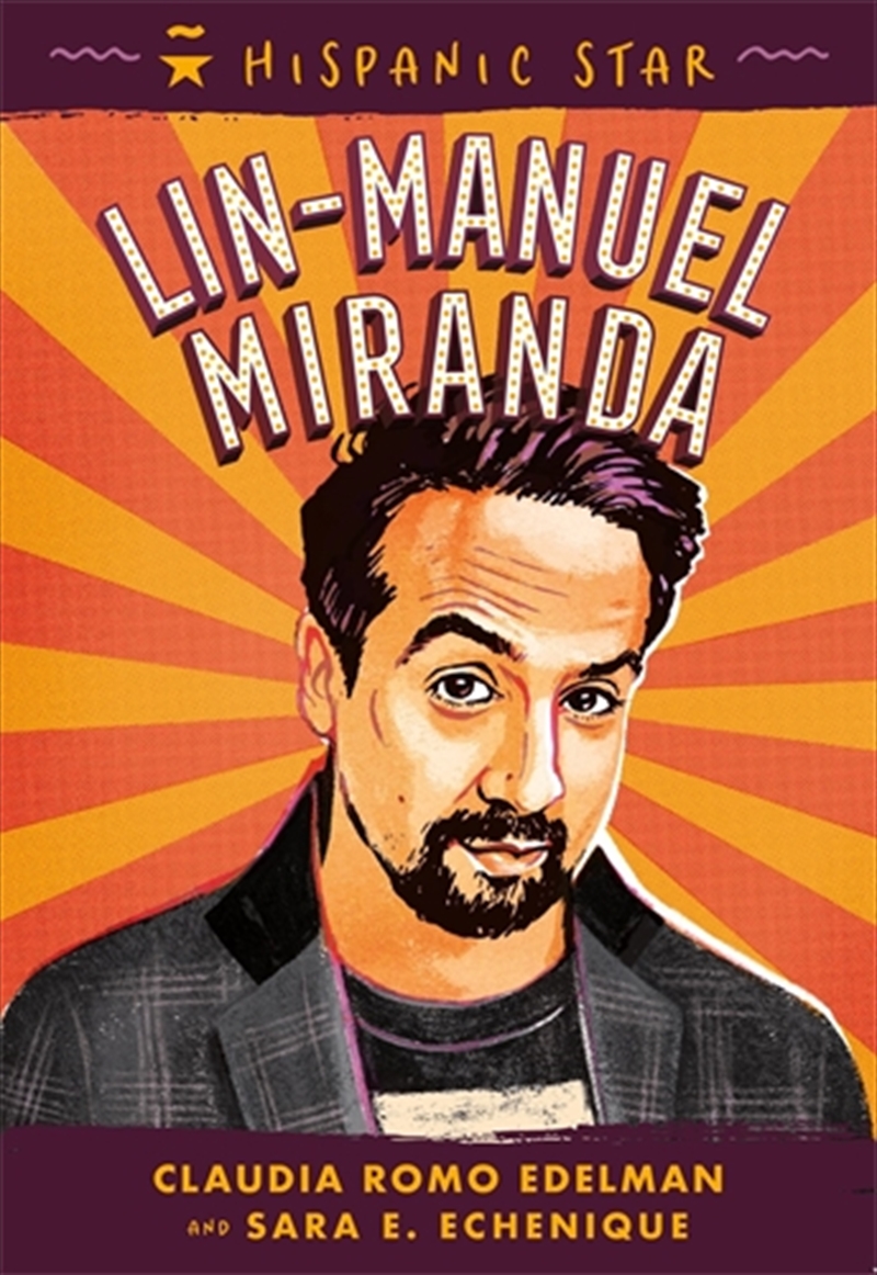 Hispanic Star: Lin-Manuel Miranda/Product Detail/Biographies & True Stories