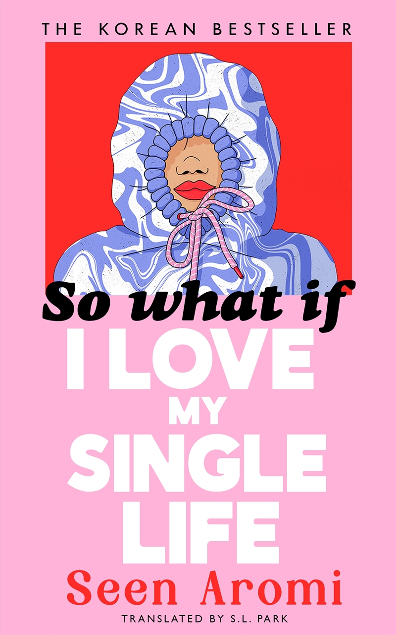 So What If I Love My Single Life/Product Detail/Society & Culture