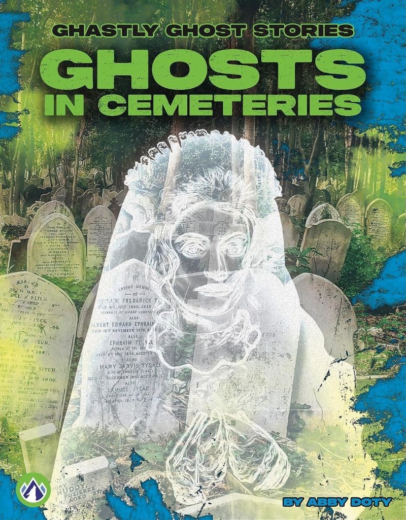 Ghastly Ghost Stories: Ghosts In Cemeteries/Product Detail/Childrens