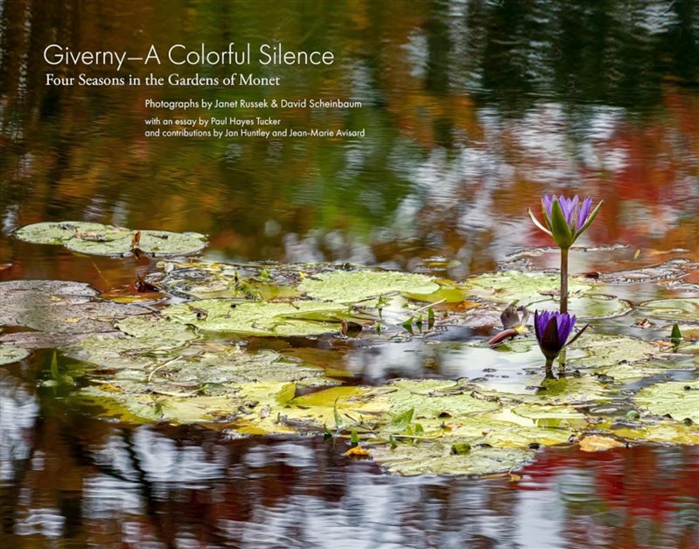 Giverny - A Colorful Silence: Four Seasons In The Gardens Of Monet/Product Detail/Photography