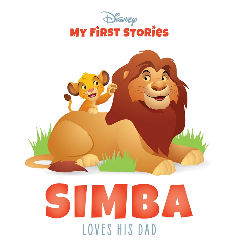 My First Story: Simba Loves His Dad/Product Detail/Early Childhood Fiction Books