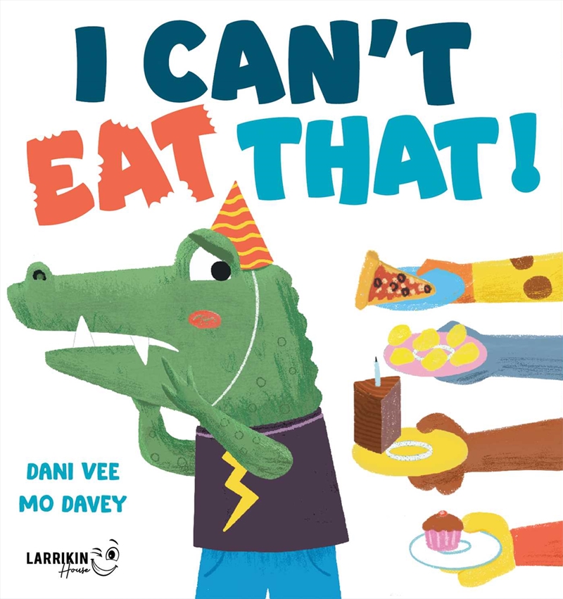 I Can't Eat That!/Product Detail/Childrens Fiction Books