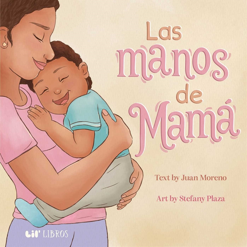 Las Manos De Mama (Bilingual: English & Spanish)/Product Detail/Childrens