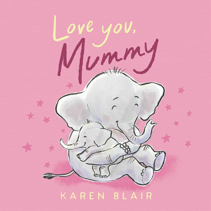 Love You, Mummy/Product Detail/Early Childhood Fiction Books