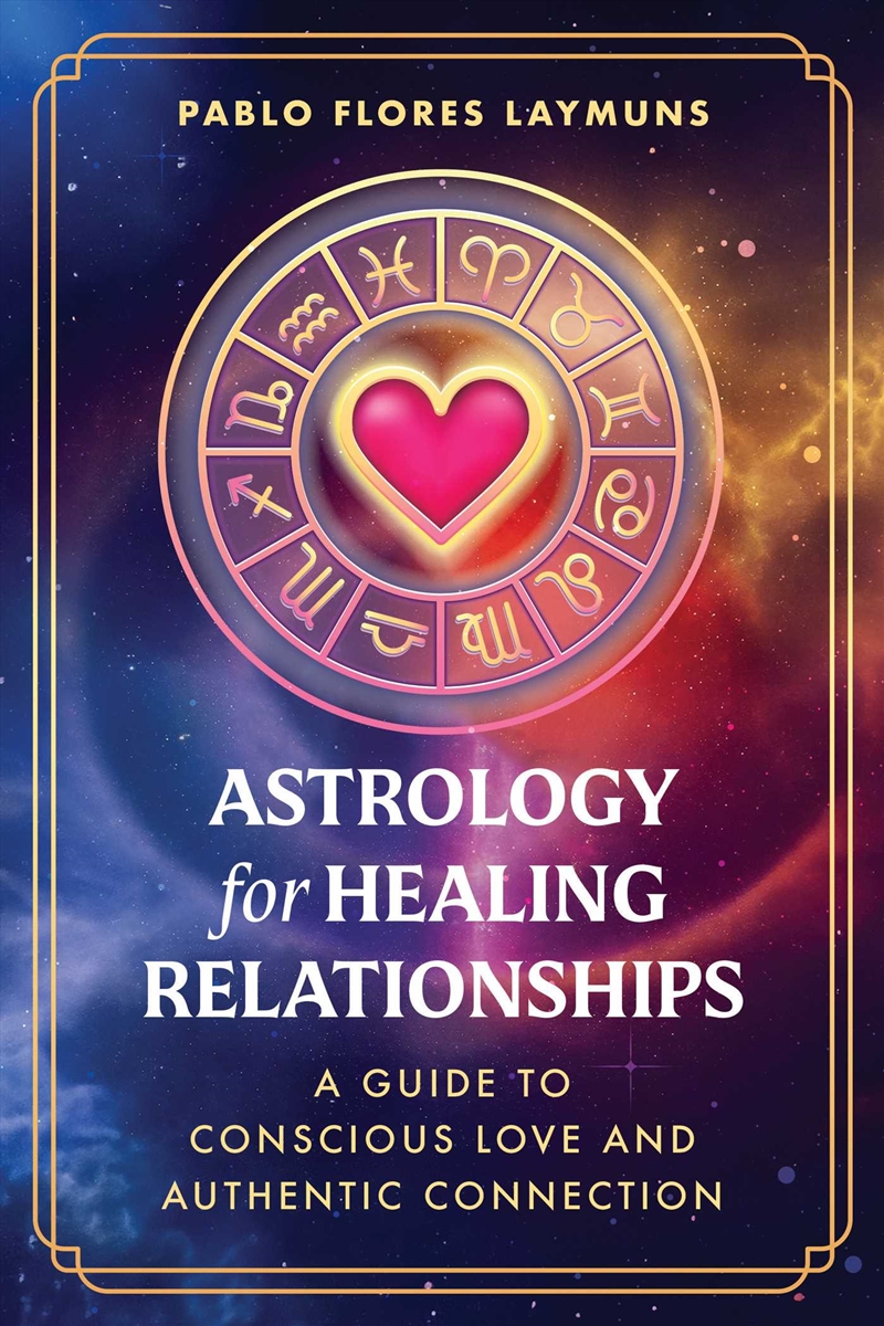 Astrology For Healing Relationships/Product Detail/Tarot & Astrology