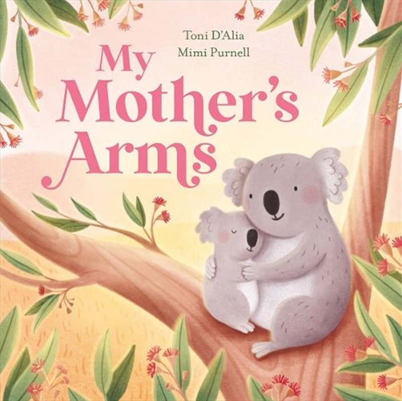 My Mother's Arms/Product Detail/Early Childhood Fiction Books