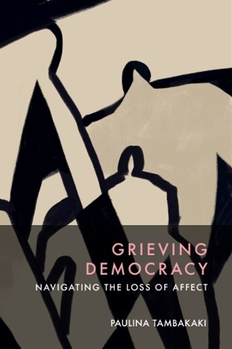 Grieving Democracy/Product Detail/Politics & Government
