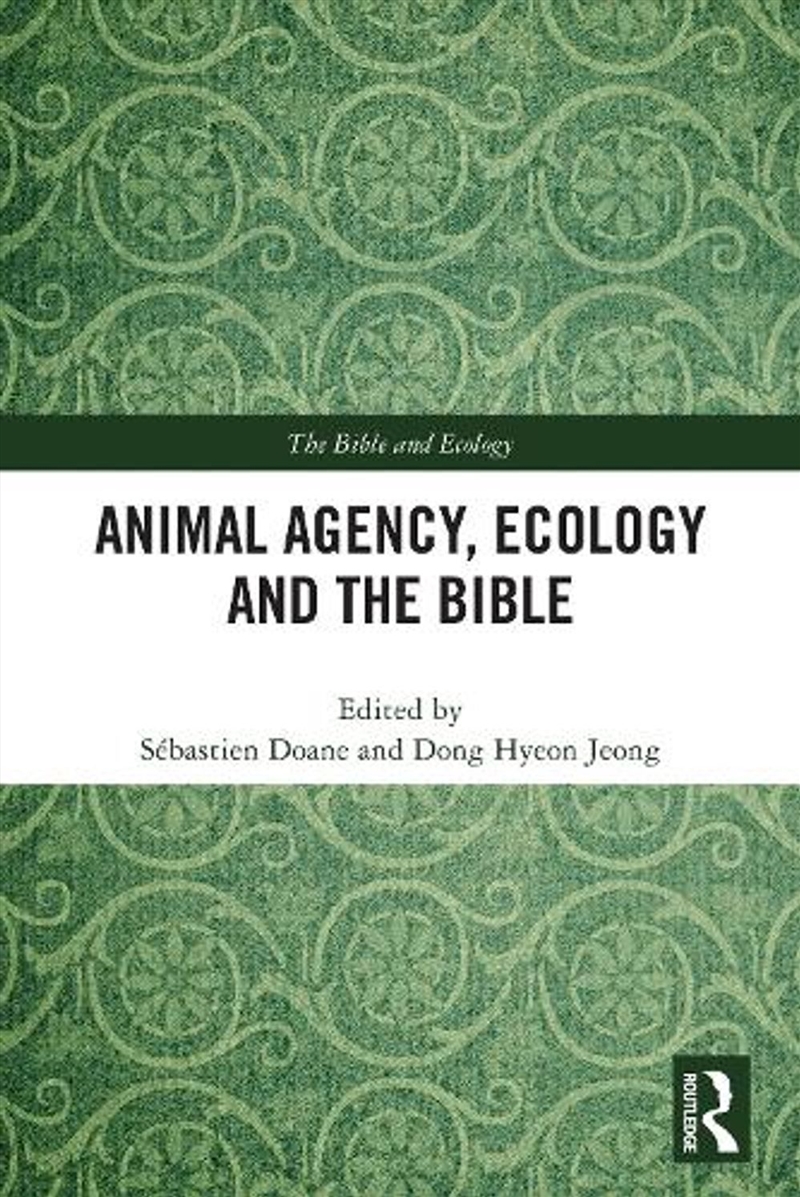 Animal Agency, Ecology and the Bible/Product Detail/Religion & Beliefs