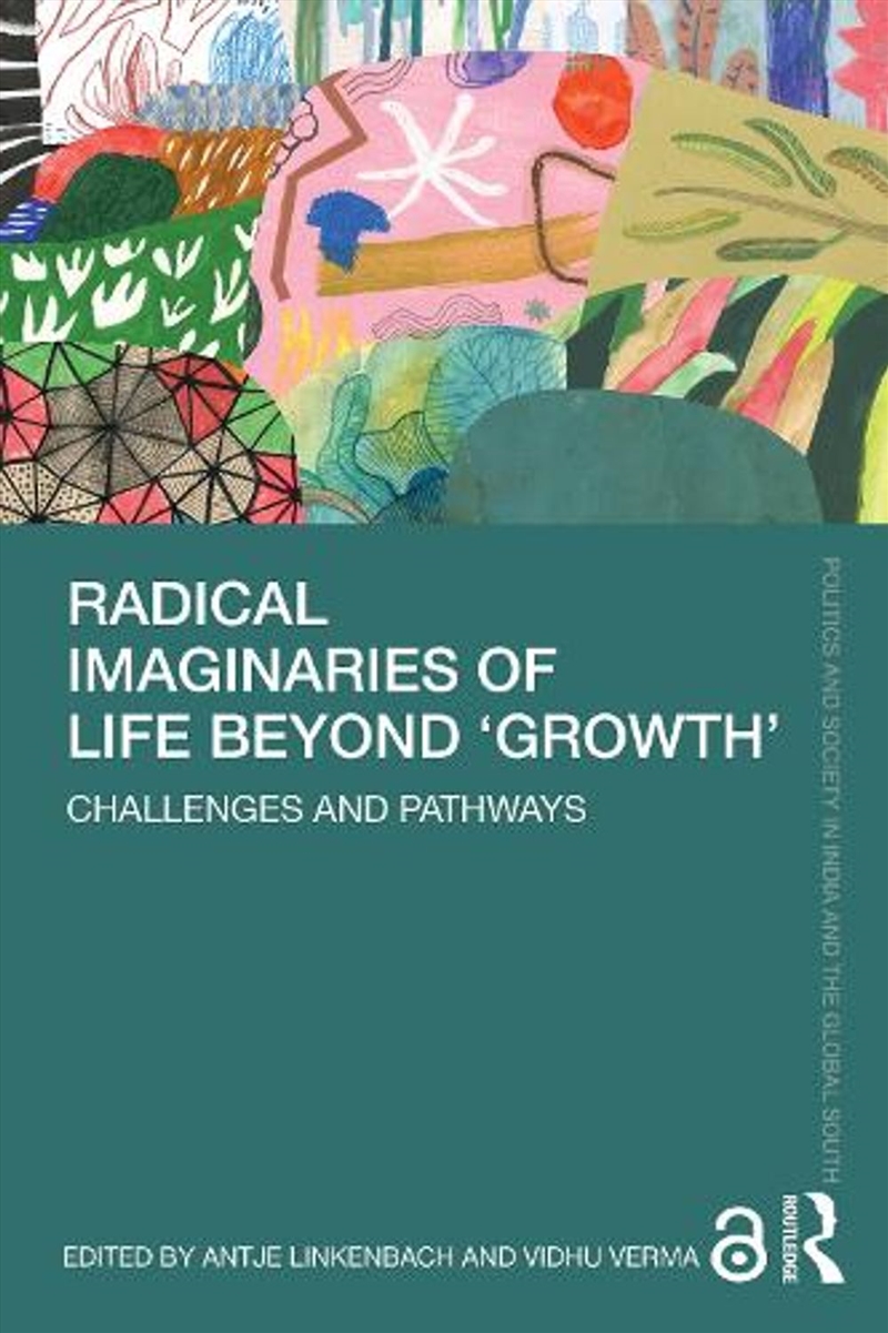Radical Imaginaries of Life Beyond 'Growth'/Product Detail/Society & Culture