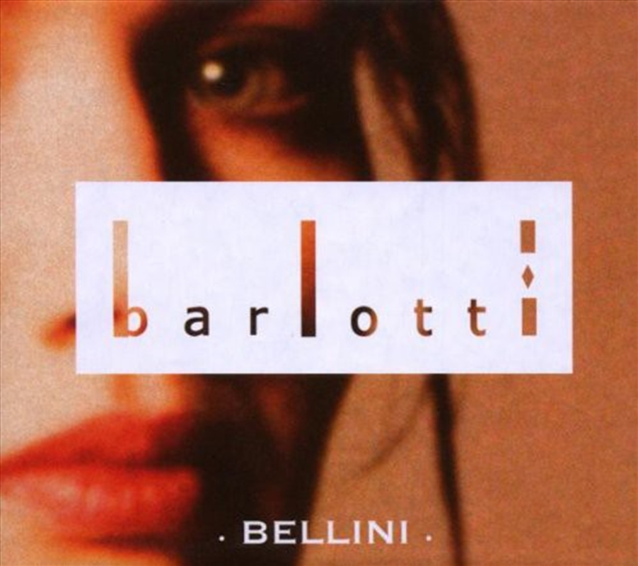 Barlotti Bellini/Product Detail/Compilation