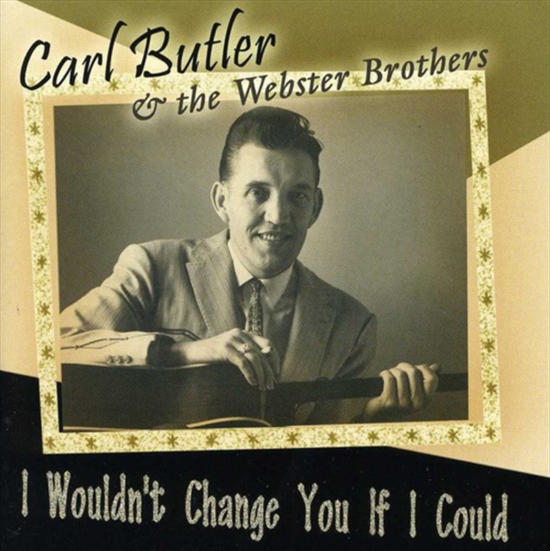 I Wouldn't Change You If I Could/Product Detail/Country