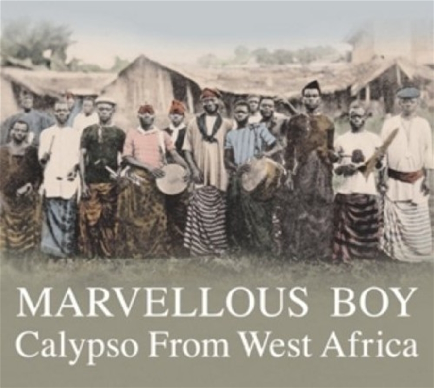 Marvellous Boy: Calypso From West Africa/Product Detail/World