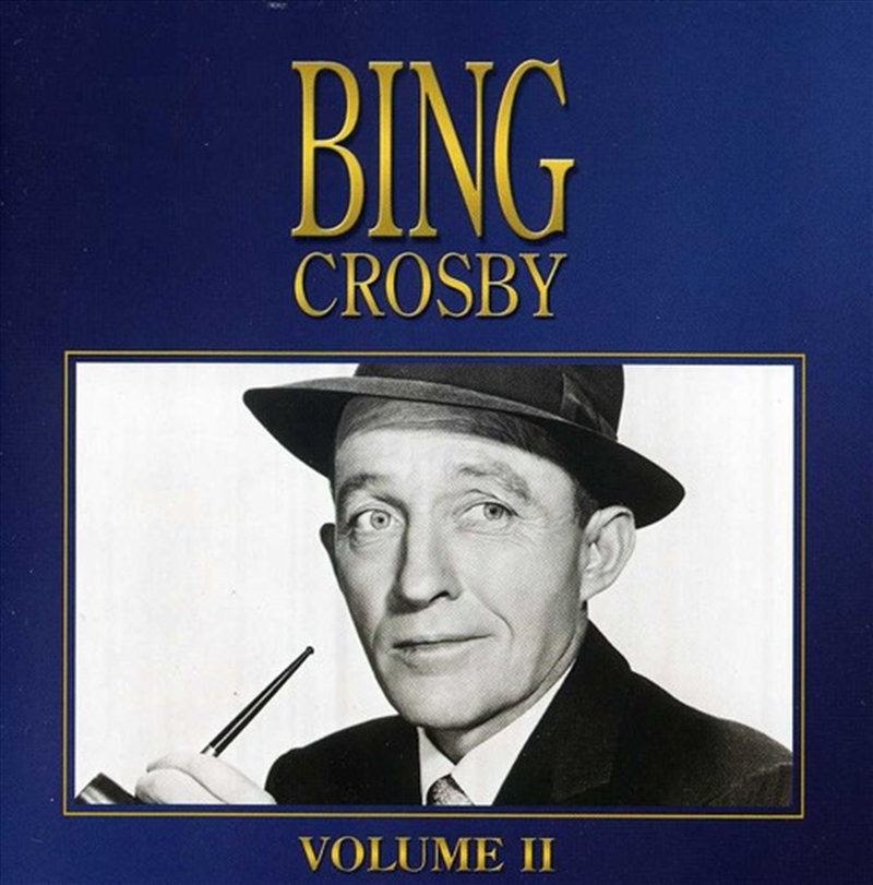 Bing Crosby: Vol2/Product Detail/Easy Listening