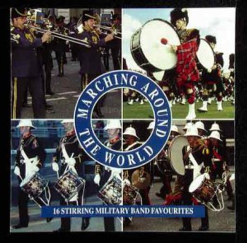 Marching Around The World: 16 Stirring Military Band Favourites/Product Detail/Easy Listening