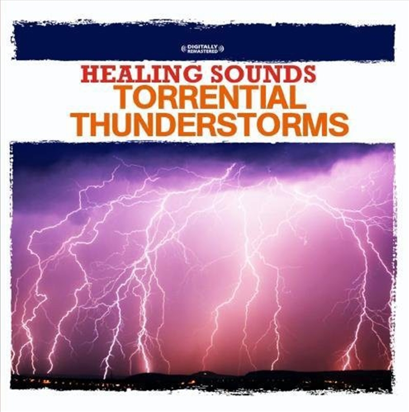 Buy Various Healing Sounds Torrential Thunderstorms on CD On Sale