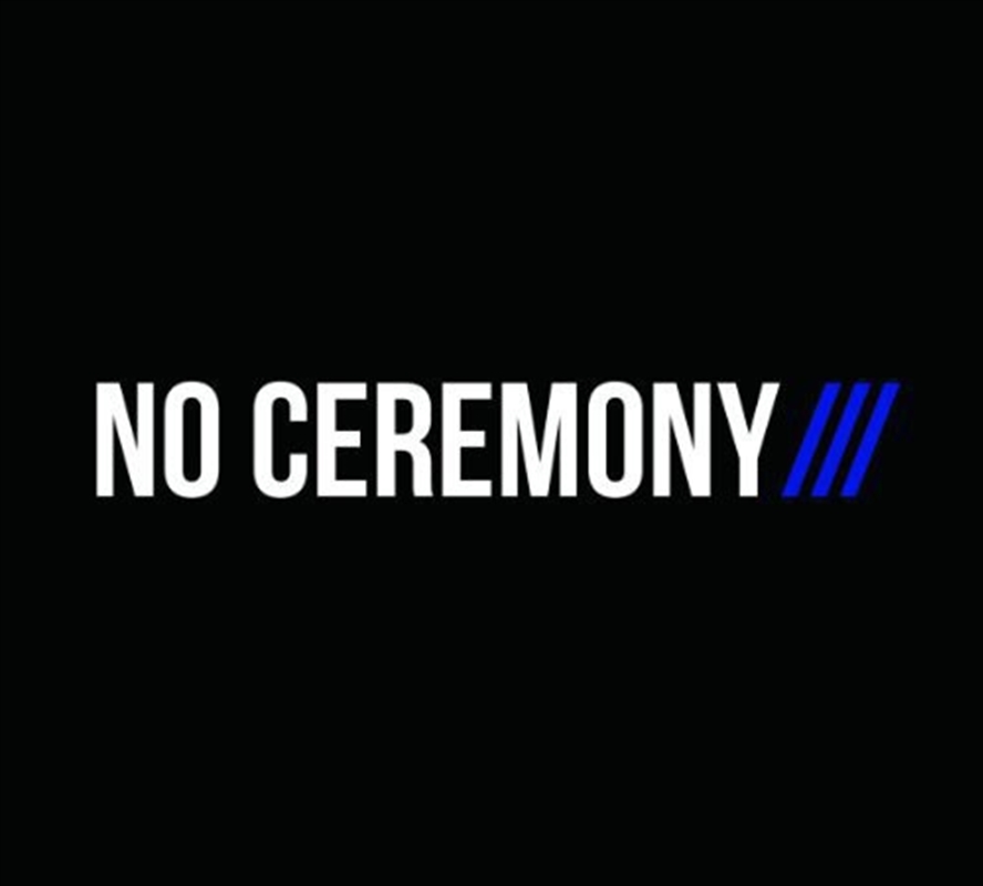 No Ceremony/Product Detail/Rock/Pop