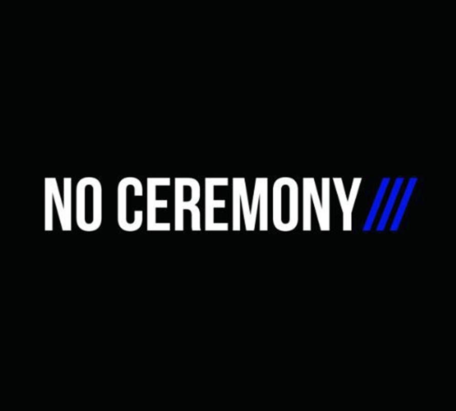 No Ceremony/Product Detail/Rock/Pop