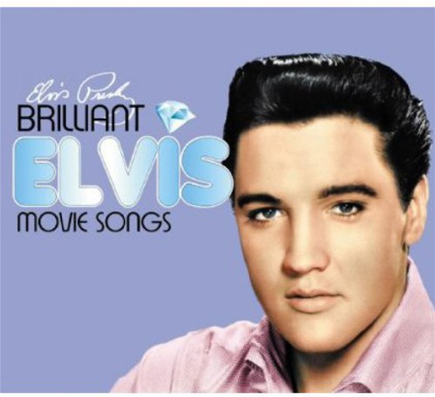 Brilliant Elvis: Movie Songs/Product Detail/Rock