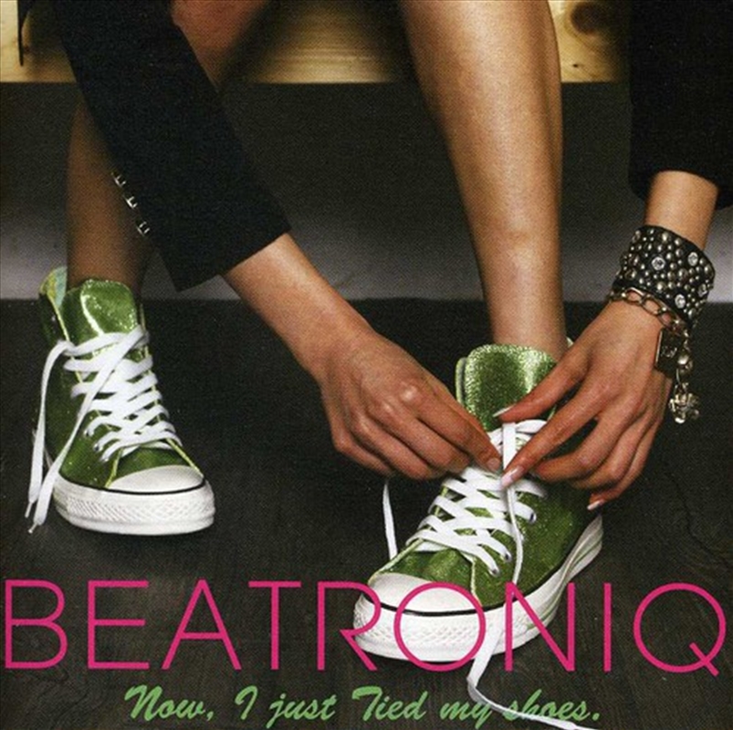 Beatroniq Vol 1: Now I Just Tied My Shoes/Product Detail/Rap
