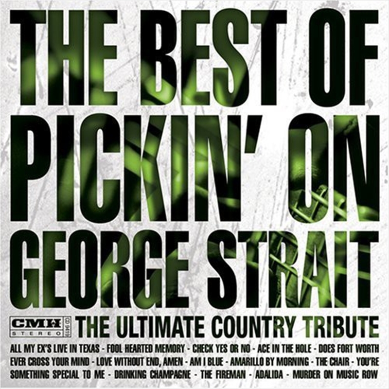 Best Of Pickin On George Strait: The Ultimate Country Tribute/Product Detail/Compilation
