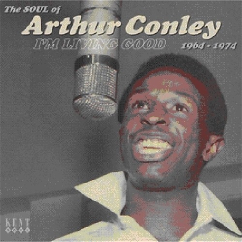Soul Of Arthur Conley: I'm Living Good 1964-74/Product Detail/Soul