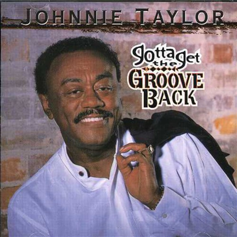 Gotta Get The Groove Back/Product Detail/Blues