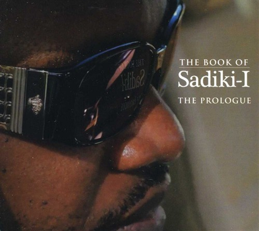 Book Of Sadiki: I The Prologue/Product Detail/Rap