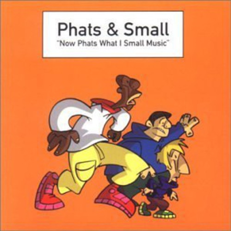 Now Phats What I Small Music/Product Detail/Dance