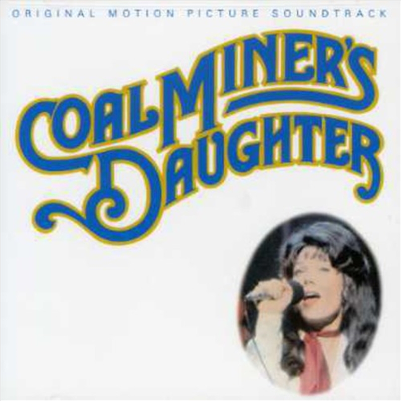 Coal Miners Daughter/Product Detail/Soundtrack