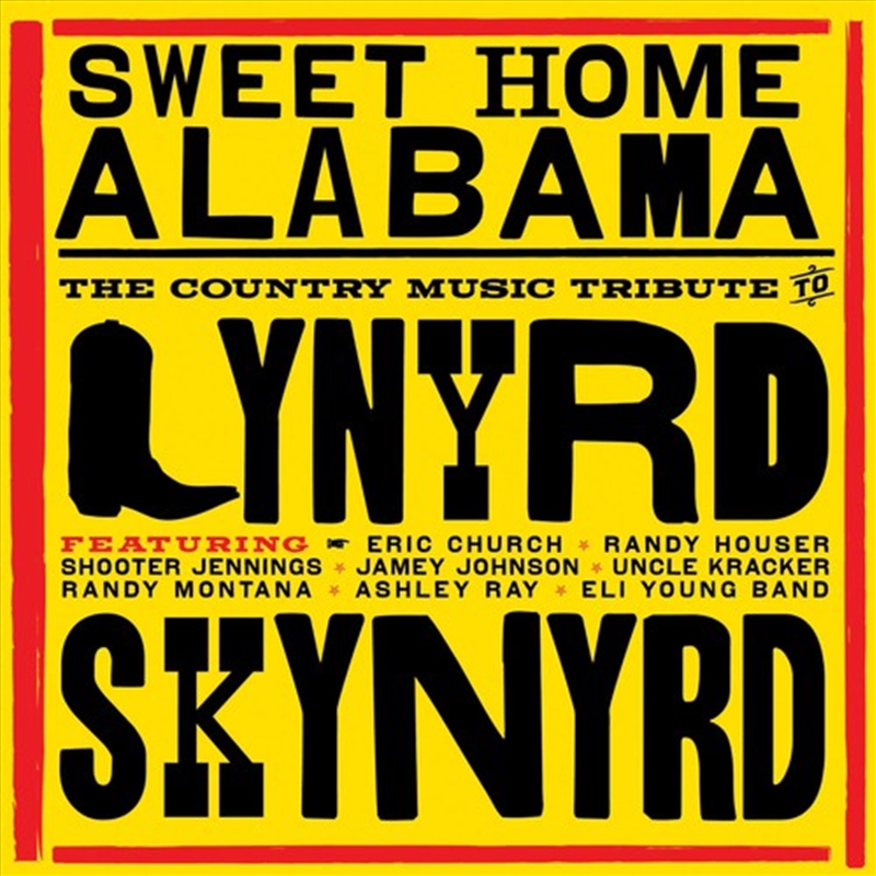 Sweet Home Alabama: Country Music Tribute To Lynyrd Skynyrd/Product Detail/Compilation